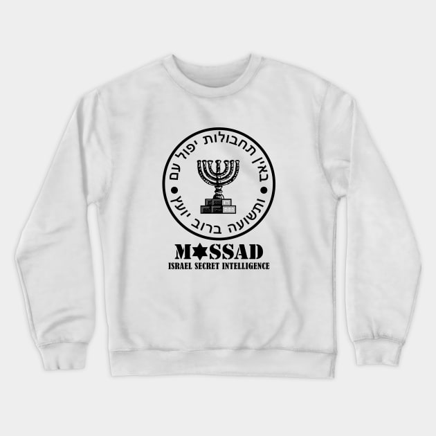 Mod.2 Mossad Israel Secret Intelligence Service Crewneck Sweatshirt by parashop